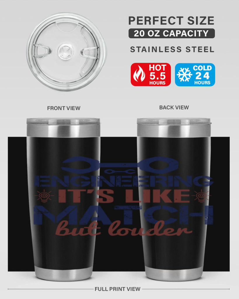 engineering its like match but louder Style 59#- engineer- tumbler
