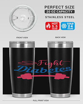 fight diabetes Style 38#- diabetes- Tumbler