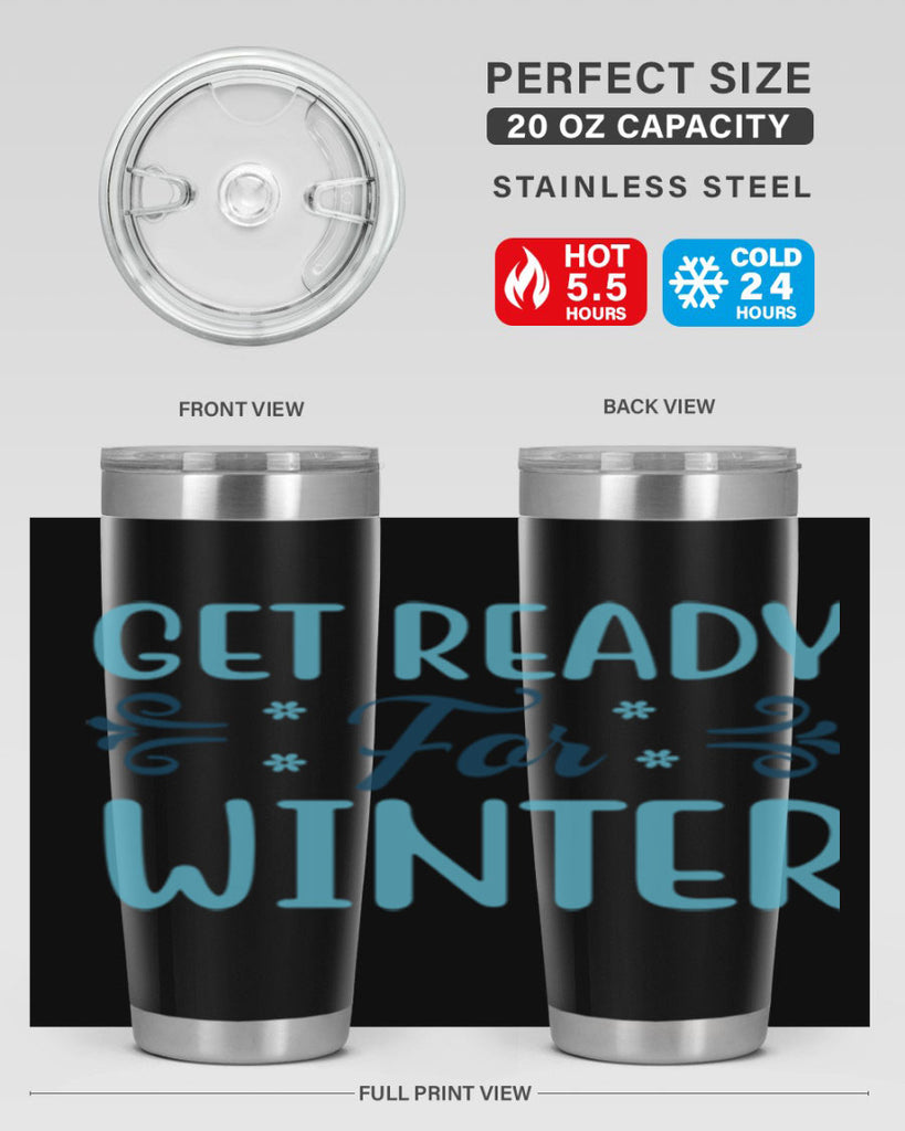 get ready for winter 112#- winter- Tumbler