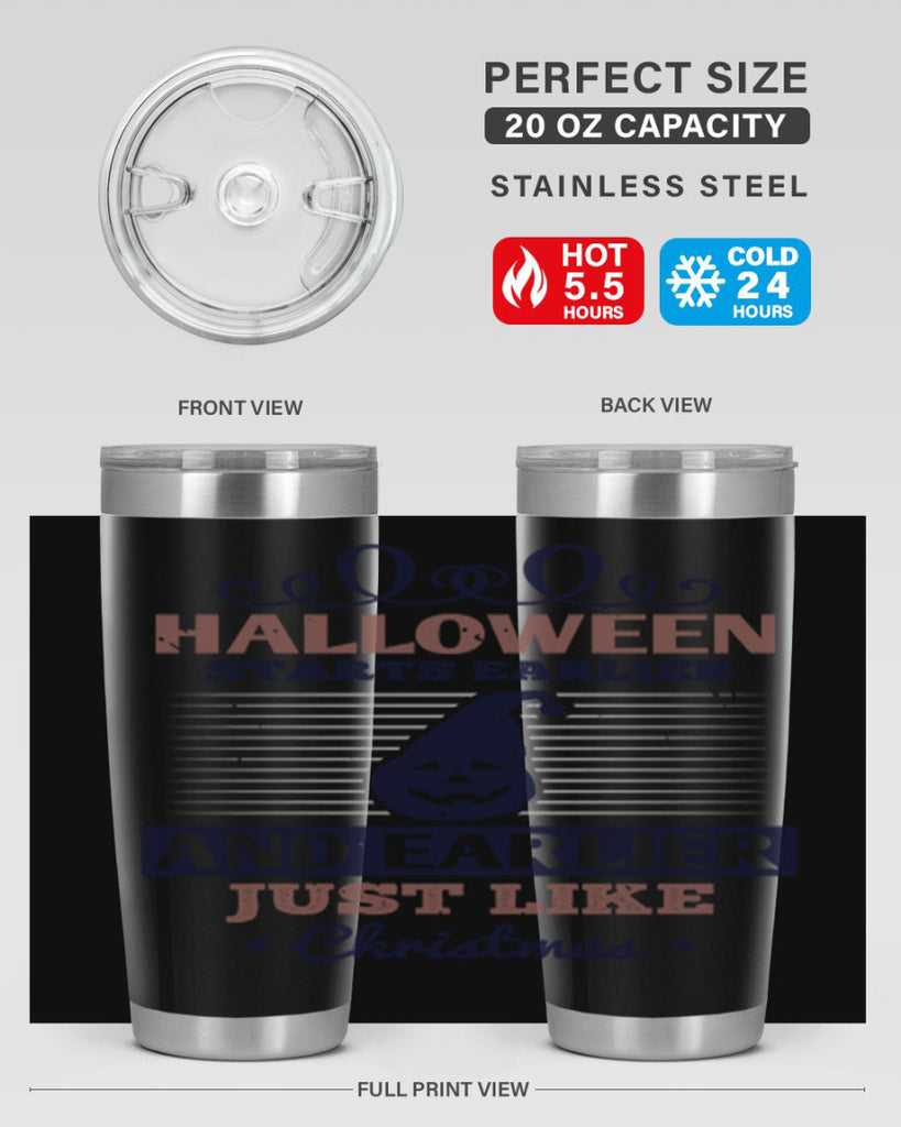 halloween starts earlier and 158#- halloween- Tumbler