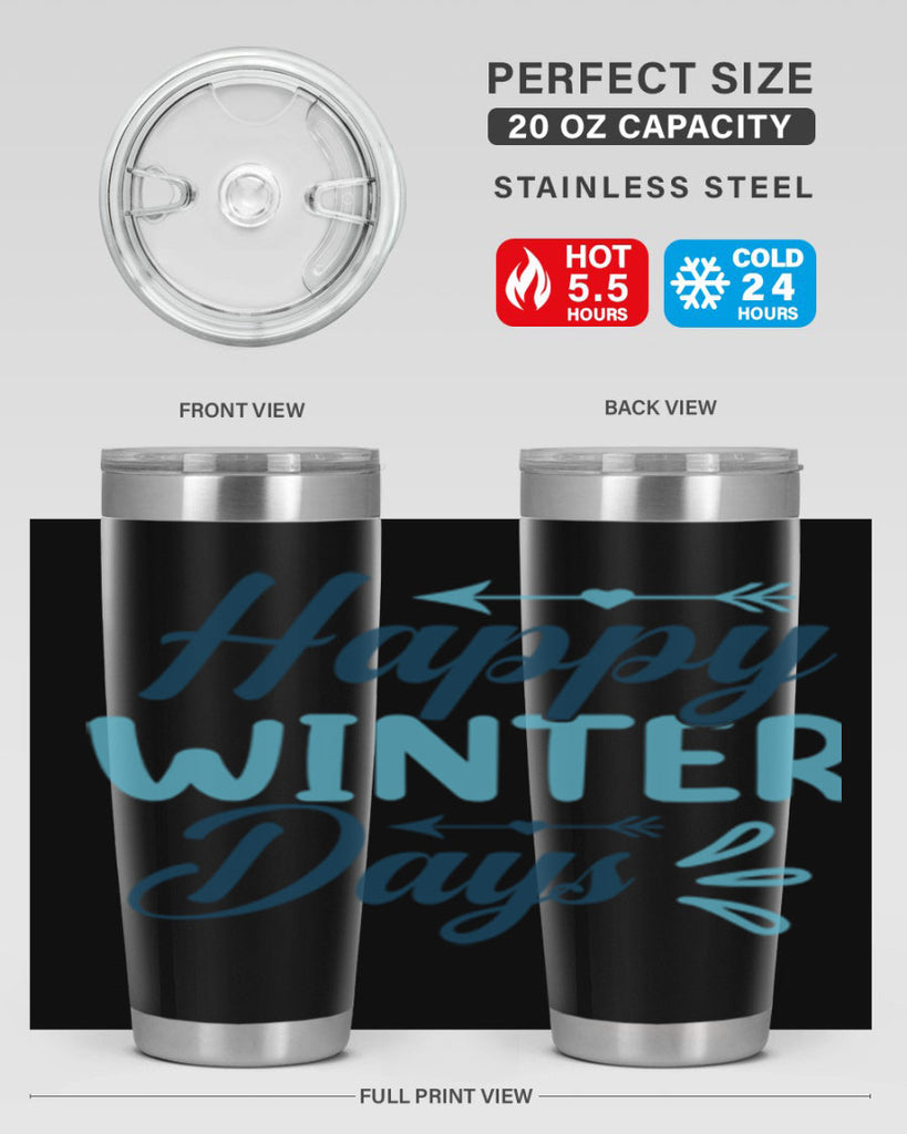 happy winter days 120#- winter- Tumbler