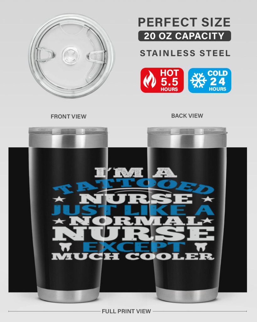 i am tattooed nurse just like a Style 337#- nurse- tumbler