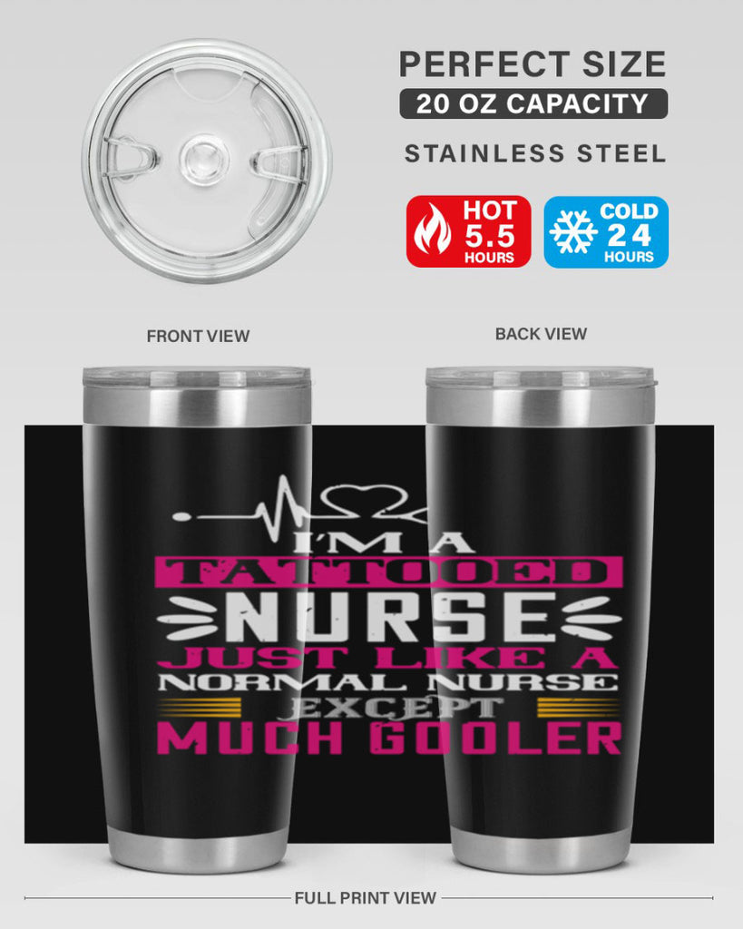 i am tattooed nurse just like a Style 340#- nurse- tumbler
