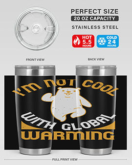i’m not cool with global warming 18#- Bears- Tumbler