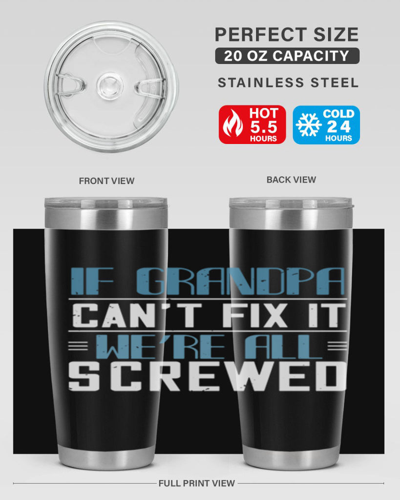 if grandpa cant fix it 33#- grandpa - papa- Tumbler
