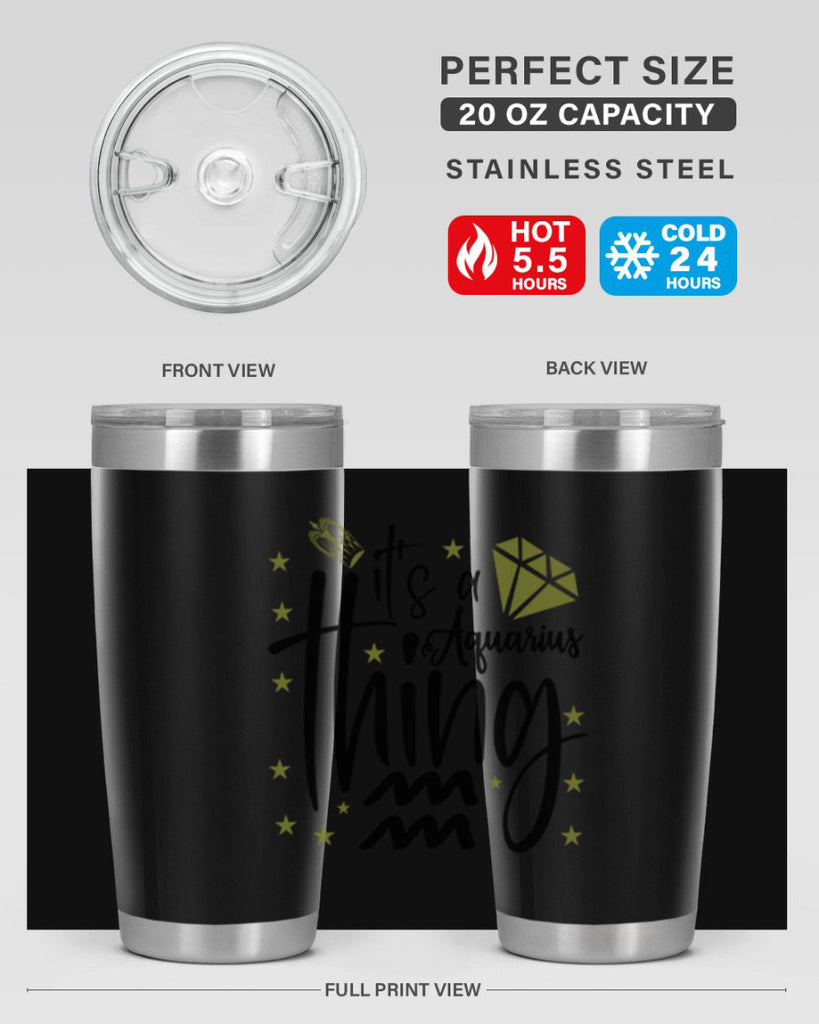its a Aquarius thing 263#- zodiac- Tumbler