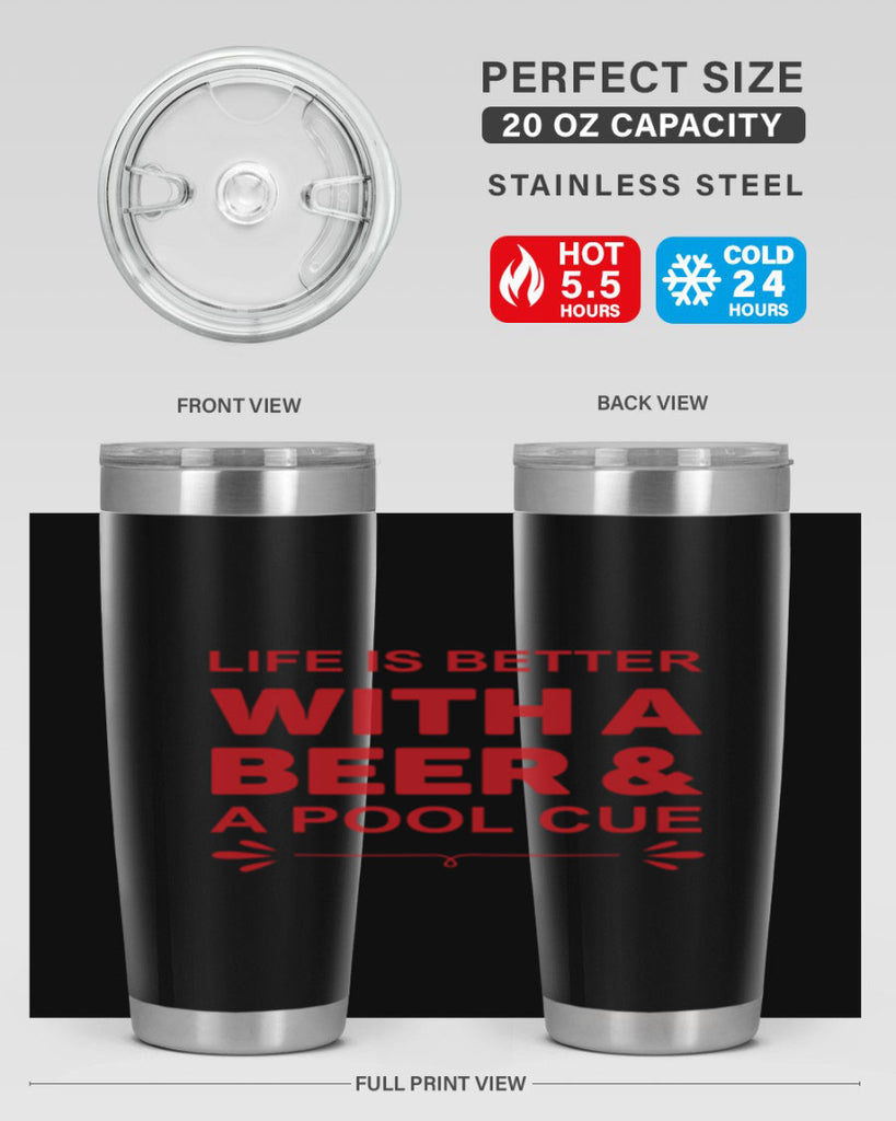 life is better 64#- beer- Tumbler