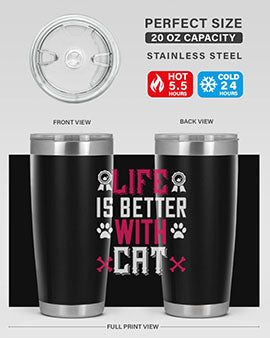 life is better with cat Style 65#- cat- Tumbler