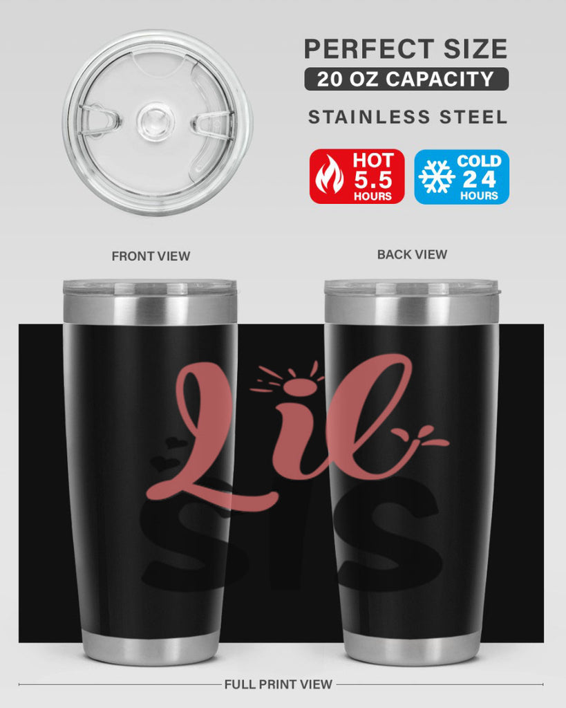 lil sis Style 47#- Best Friend- Tumbler