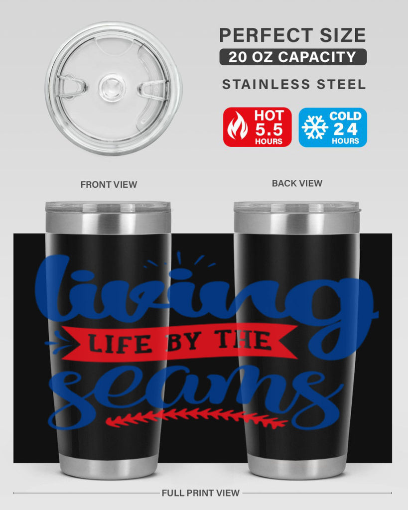 living life by the seams 2054#- baseball- Tumbler