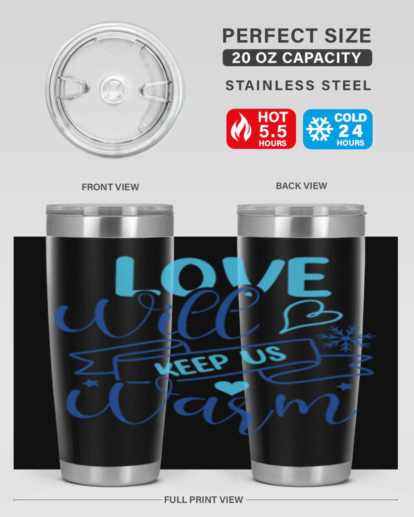 love will keep us warm 313#- winter- Tumbler