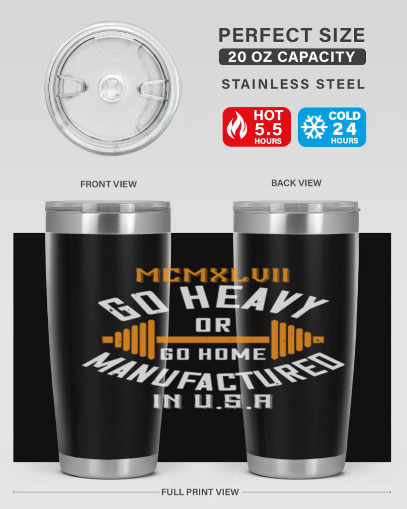 mcmxlvii go heavy or go home manufactured in 84#- gym- Tumbler