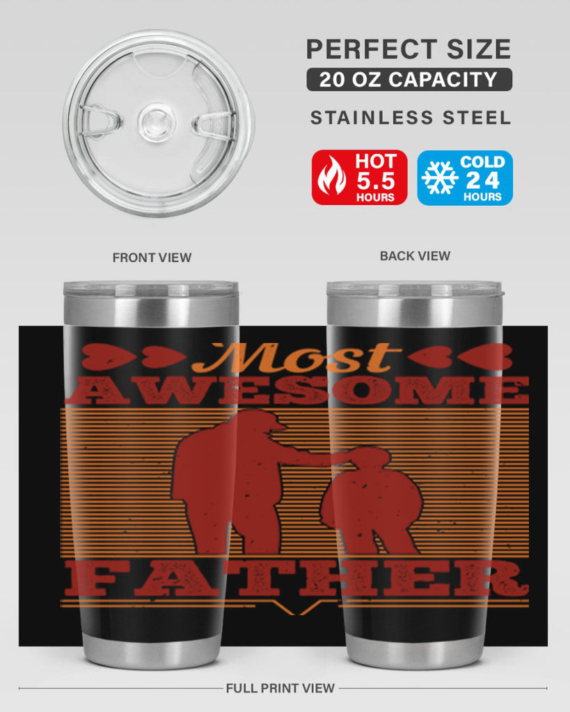 most awesome father 186#- fathers day- Tumbler