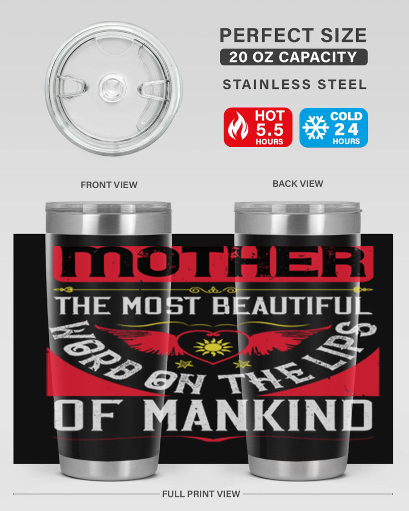 mother the most beautiful 59#- mothers day- Tumbler