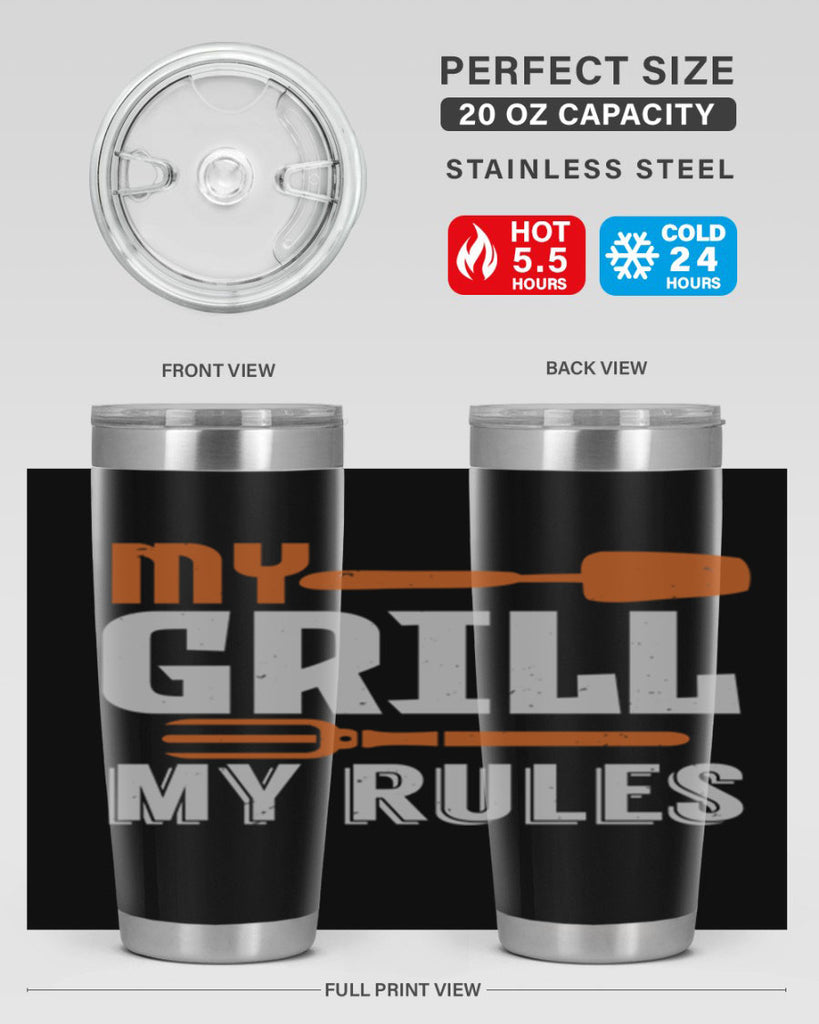 my grill my rules 20#- bbq- Tumbler