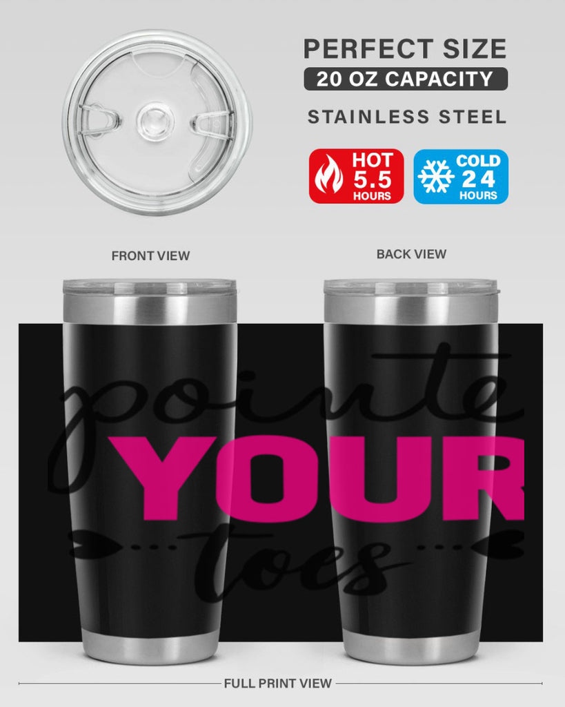 pointe your toes 71#- ballet- Tumbler