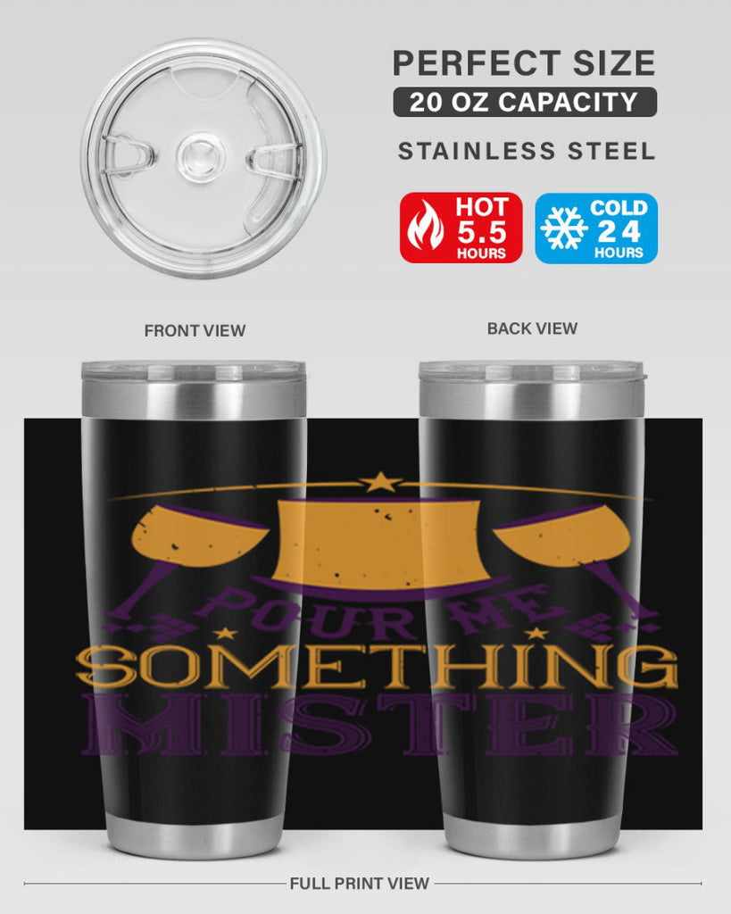 pour me something mister 38#- mardi gras- Tumbler