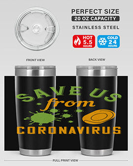 save us from coronavirus Style 24#- corona virus- Tumbler