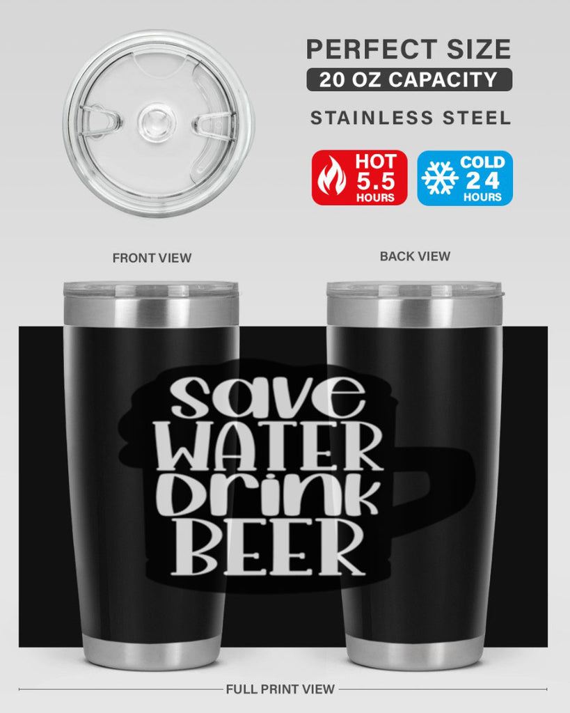 save water drink beer 23#- beer- Tumbler