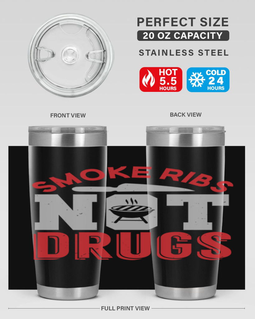 smok ribs not drugs 13#- bbq- Tumbler