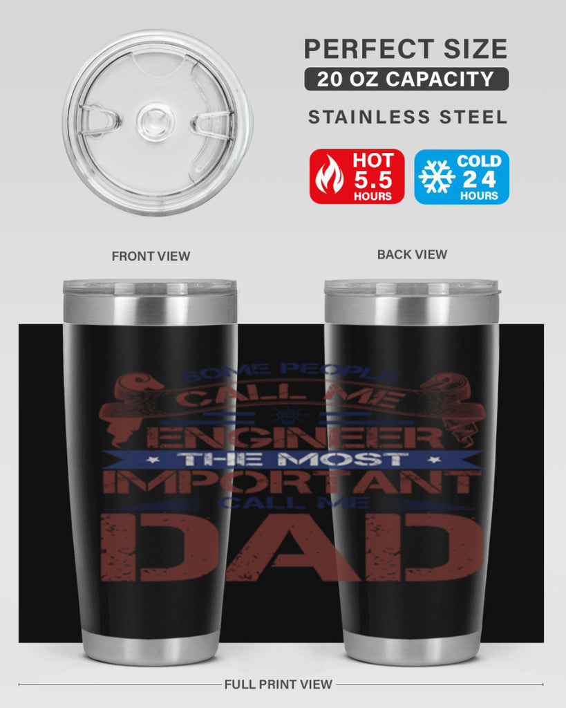 some people call me engineer the most important call me dad Style 38#- engineer- tumbler
