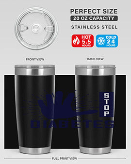 stop diabetes Style 12#- diabetes- Tumbler