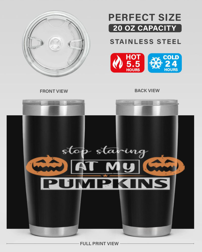 stop staring at my pumpkins 131#- halloween- Tumbler