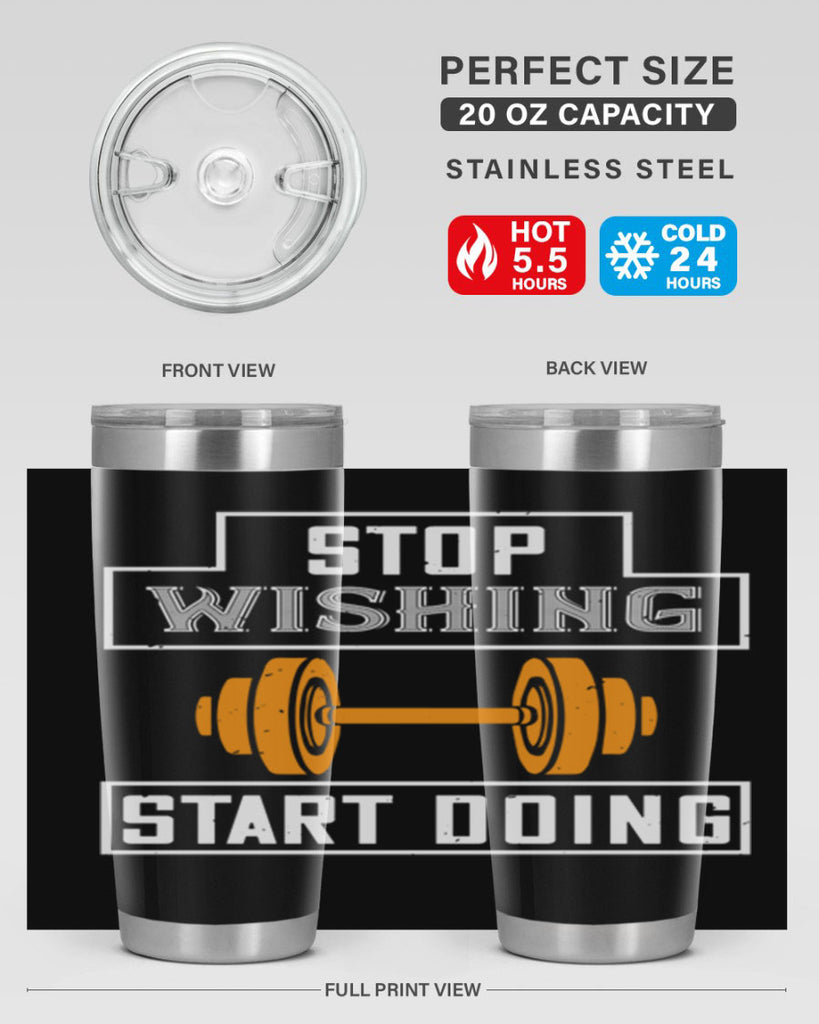 stop weshing start doing 74#- gym- Tumbler