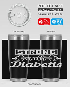 strog with diabetis Style 11#- diabetes- Tumbler