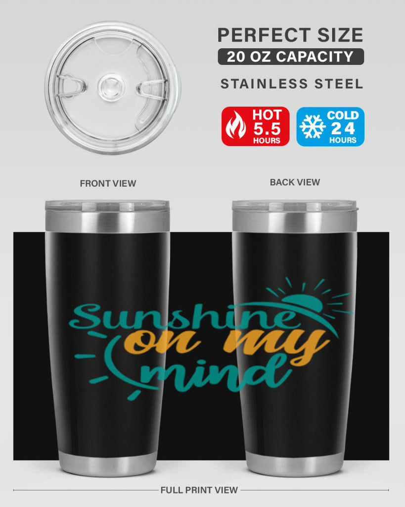 sunshine on my mind Style 72#- summer- Tumbler