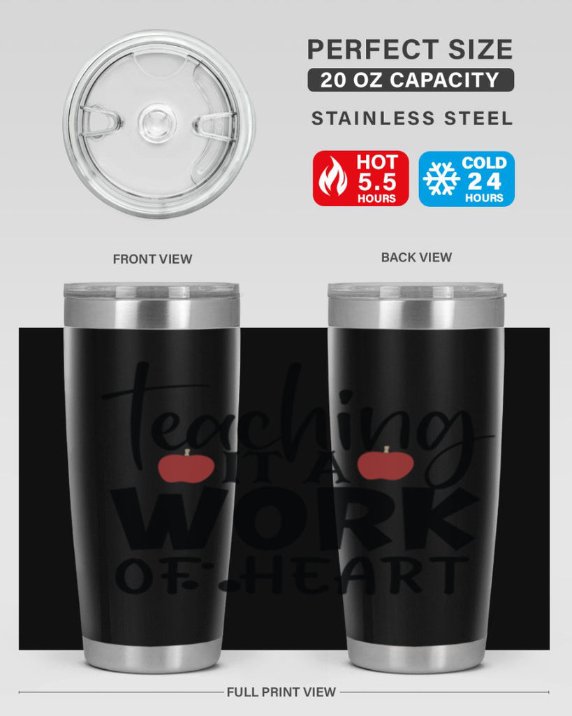 teaching it a work of heart Style 124#- teacher- tumbler