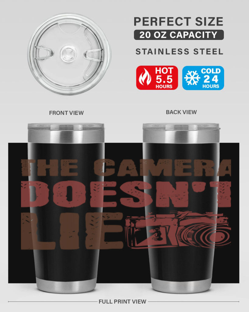the camera doesnt lie 14#- photography- Tumbler