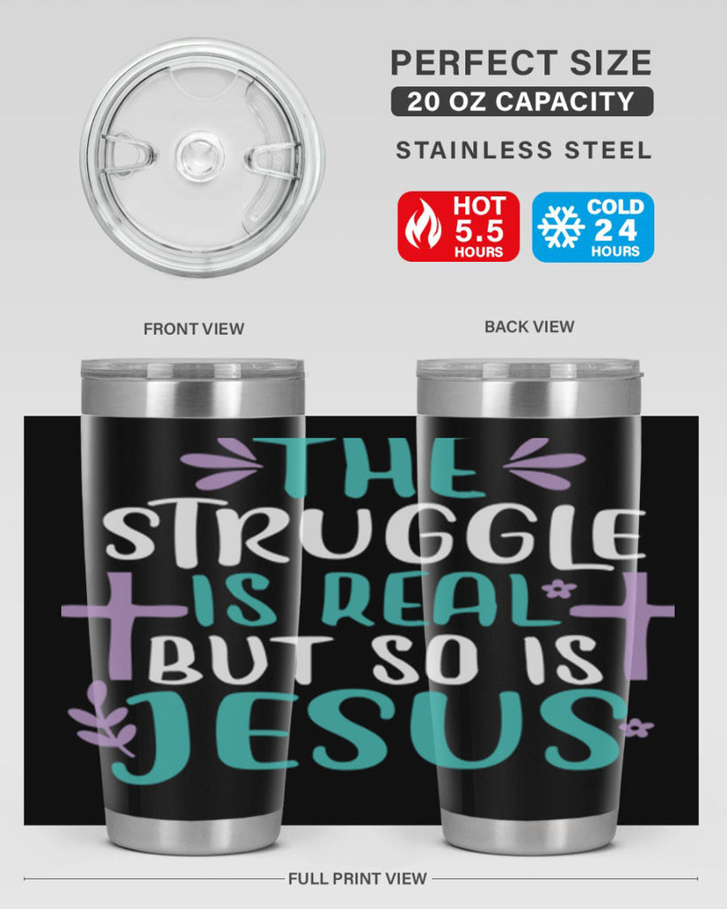 the struggle is real but so is jesusss 3#- easter- Tumbler