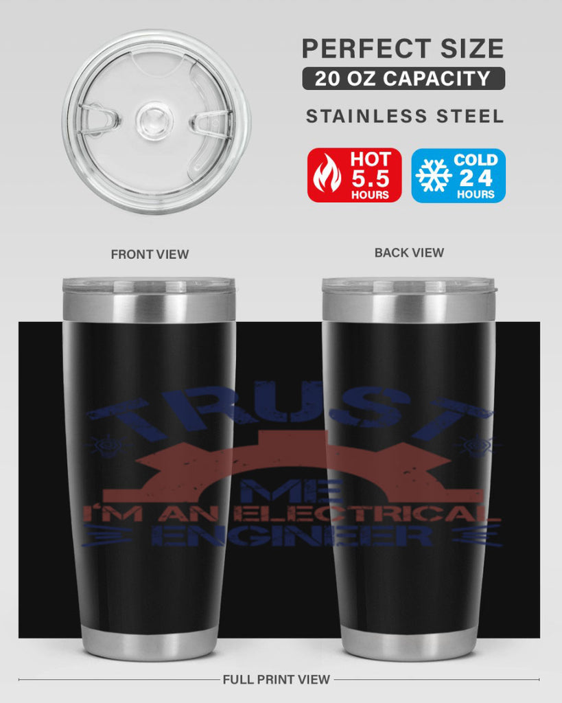 trust me im an electrical engineer Style 35#- engineer- tumbler