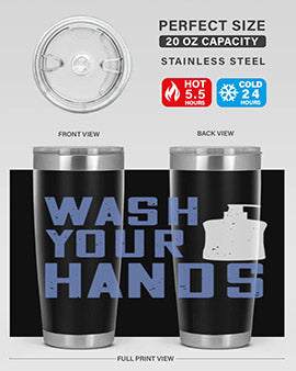 wash your hands Style 13#- corona virus- Tumbler