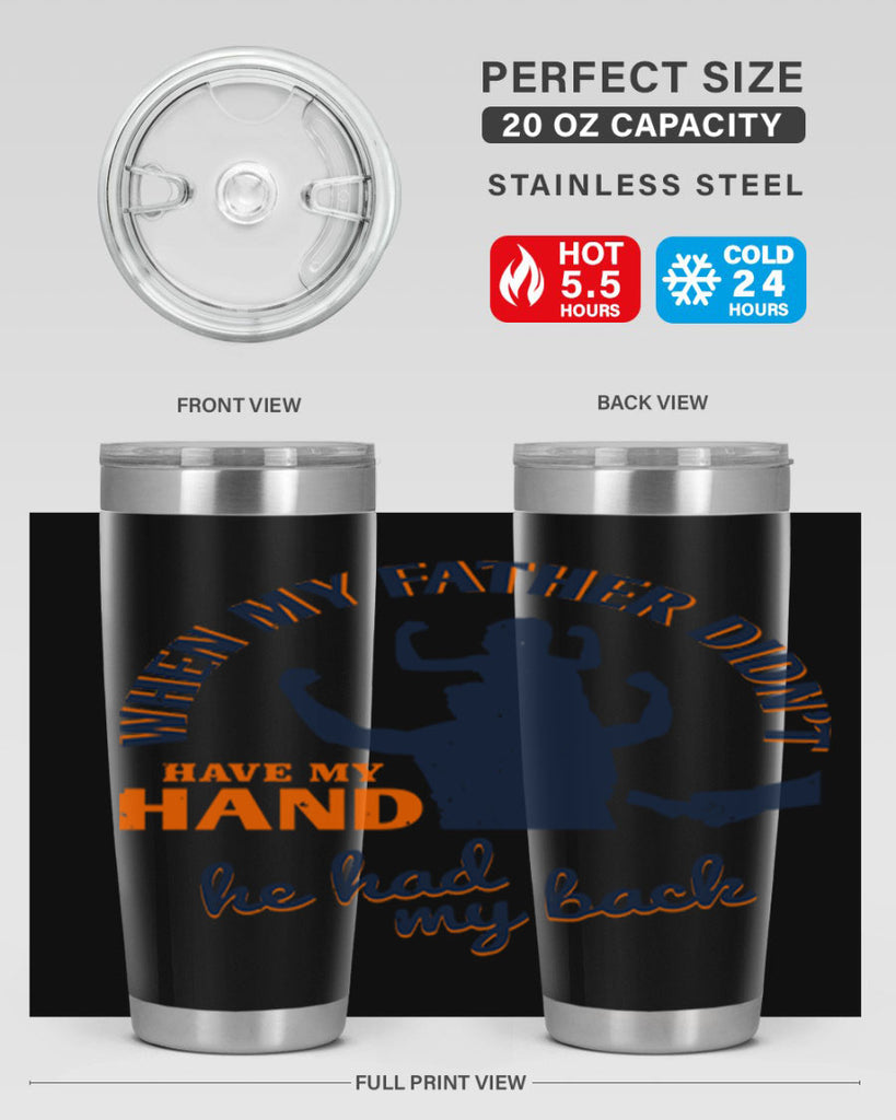when my father didn’t have 141#- fathers day- Tumbler