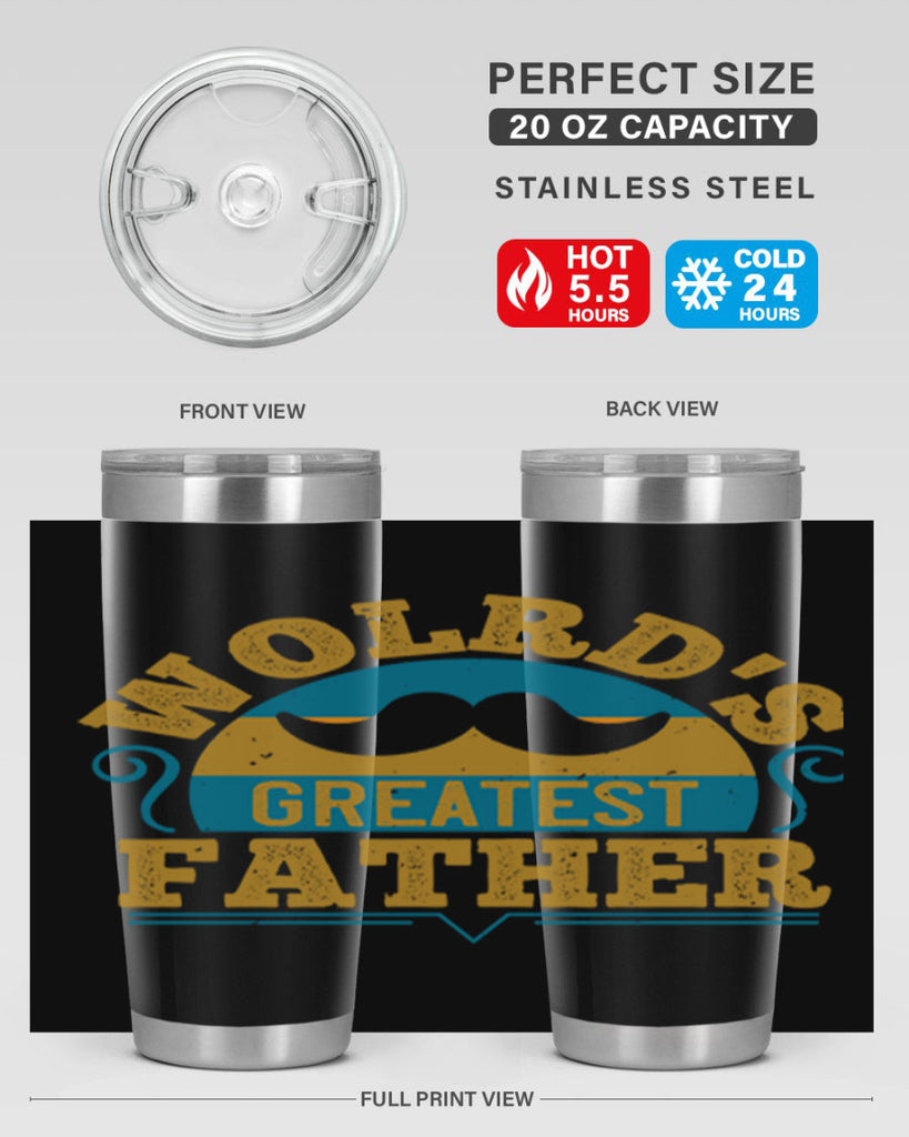 wolrds greatest father 154#- fathers day- Tumbler