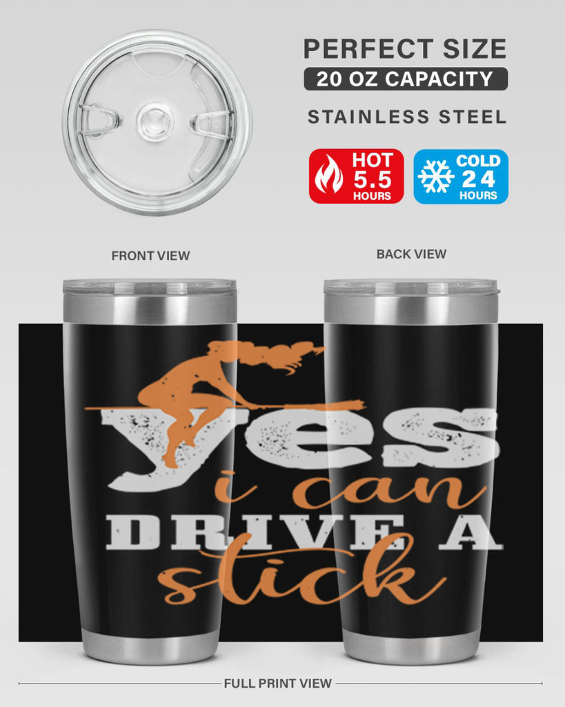 yesi can drive a stick 120#- halloween- Tumbler