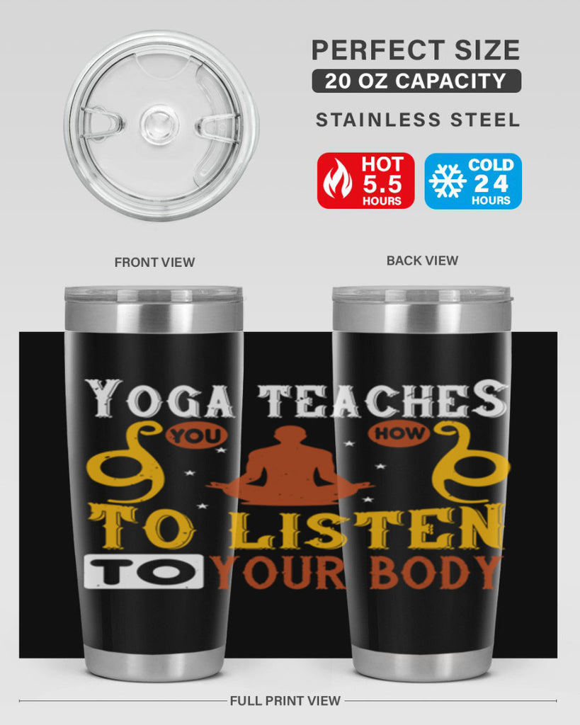 yoga teaches you how to listen to your body 6#- yoga- Tumbler