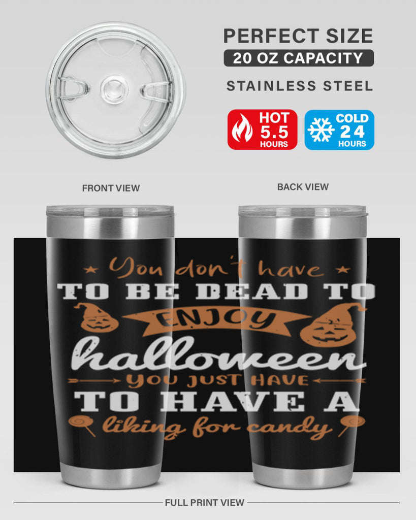 you dont have to be dead 119#- halloween- Tumbler
