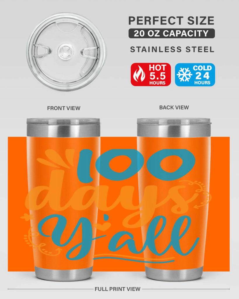 100 days yalll 26#- 100 days of school- Tumbler