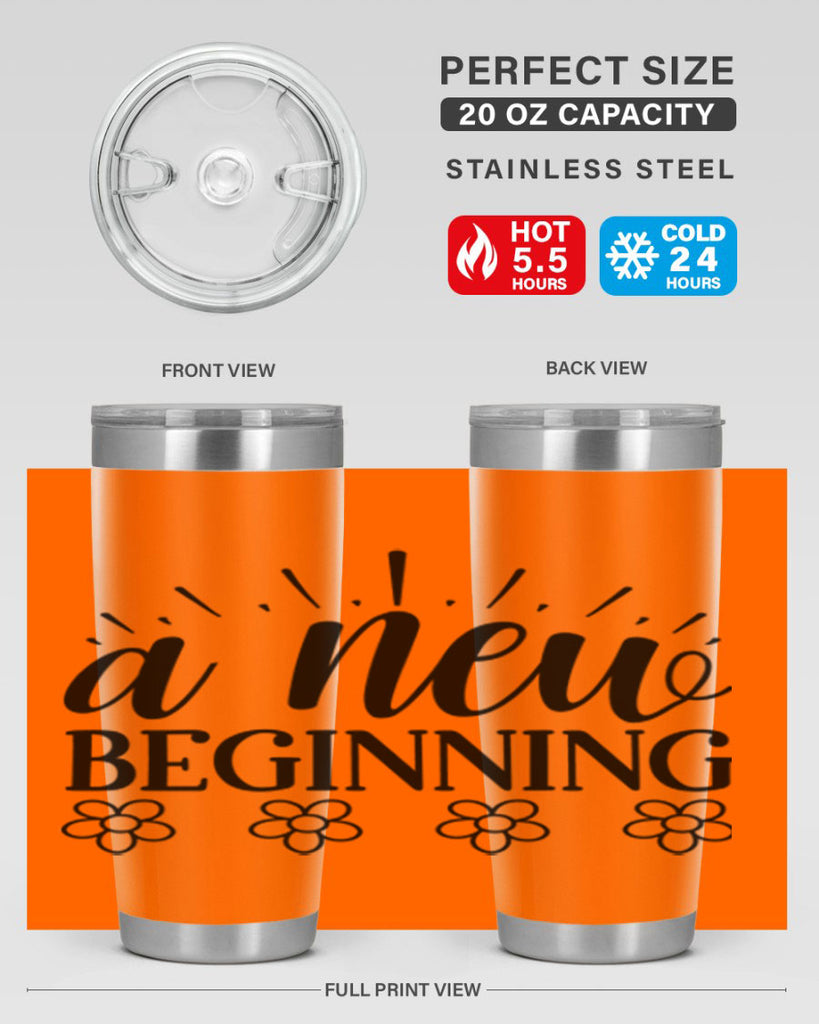 A new beginning  15#- spring- Tumbler
