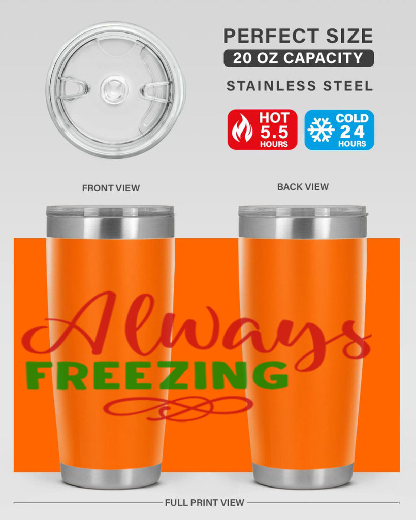 Always Freezing 9#- winter- Tumbler