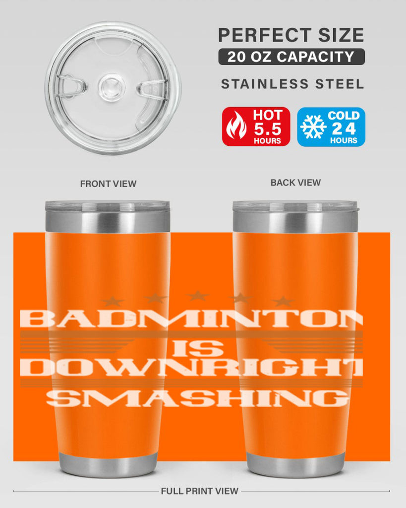 Badminton is downright smashing 1572#- badminton- Tumbler