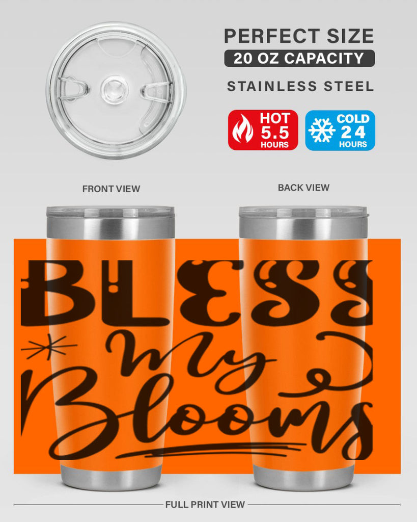 Bless My Blooms  63#- spring- Tumbler