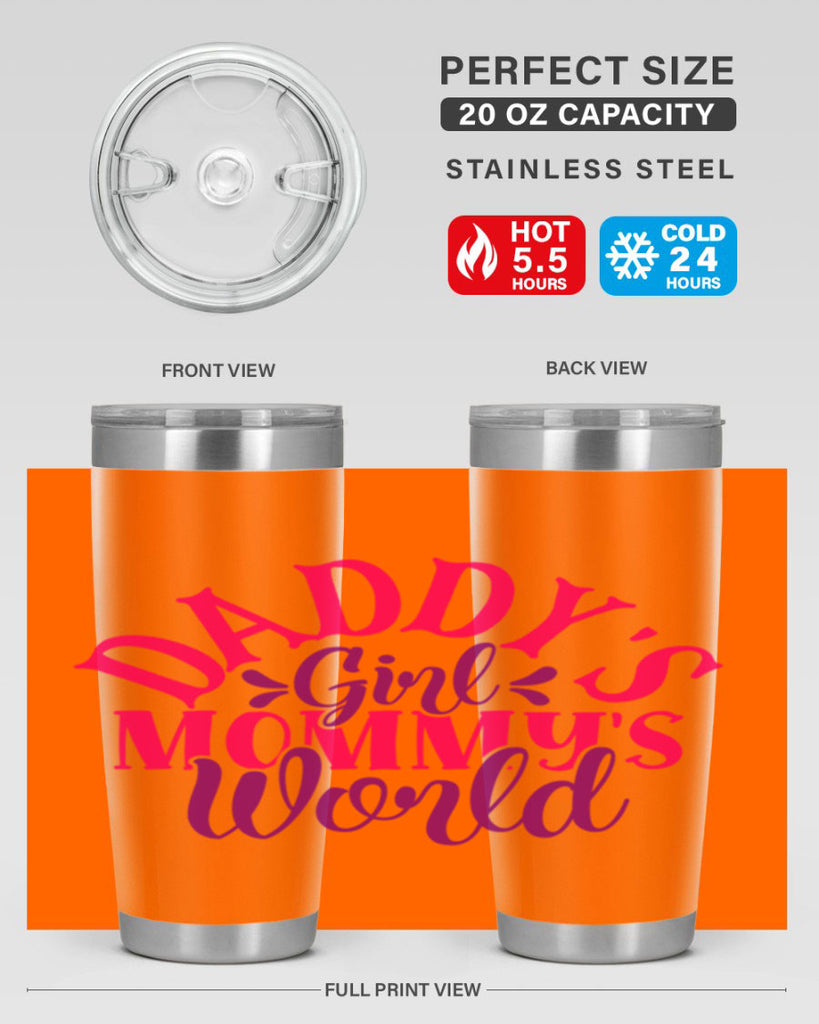 Daddys Girl Mommys World Style 268#- baby- tumbler