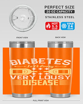 Diabetes is a lousy Very lousy disease Style 1#- diabetes- Tumbler