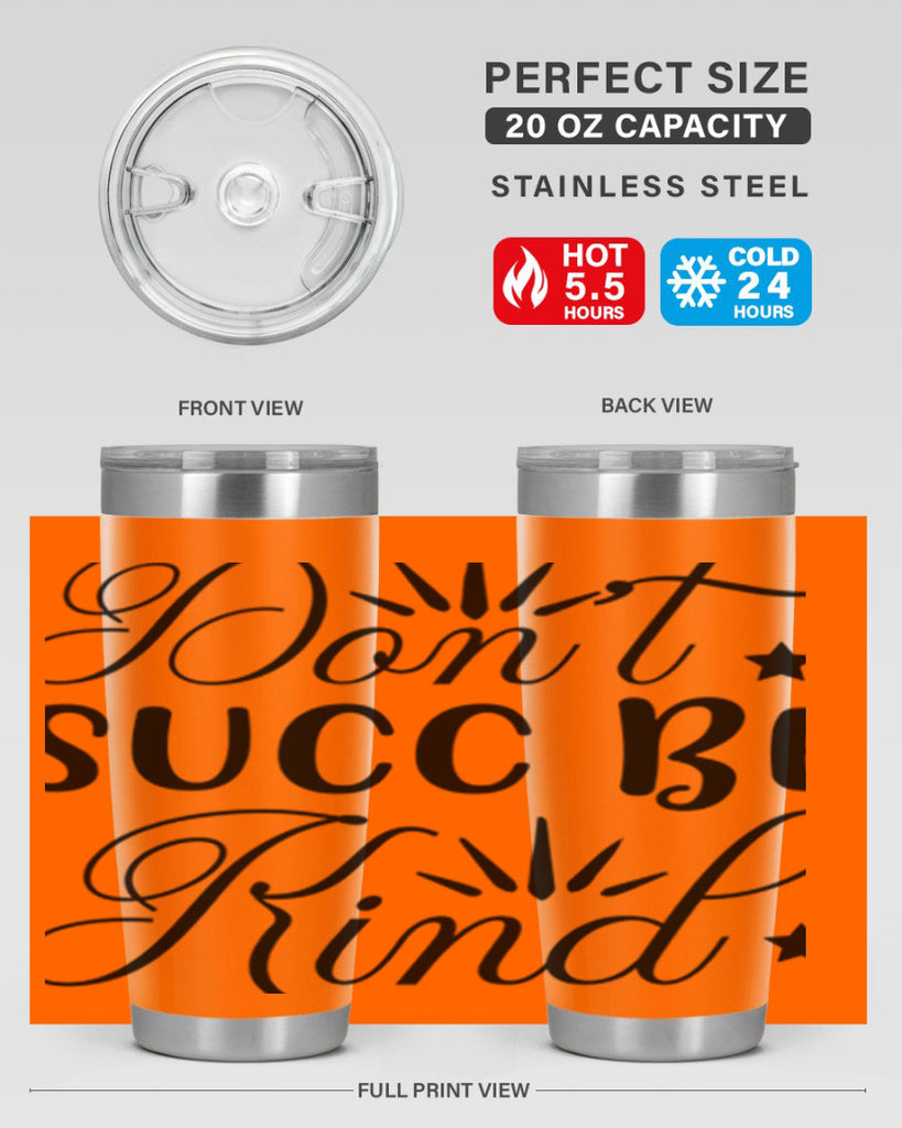 Dont Succ Be Kind 95#- winter- Tumbler