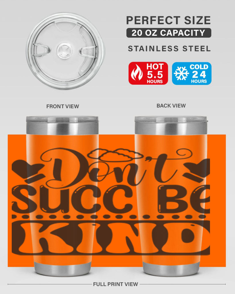 Dont succ be kind 96#- winter- Tumbler