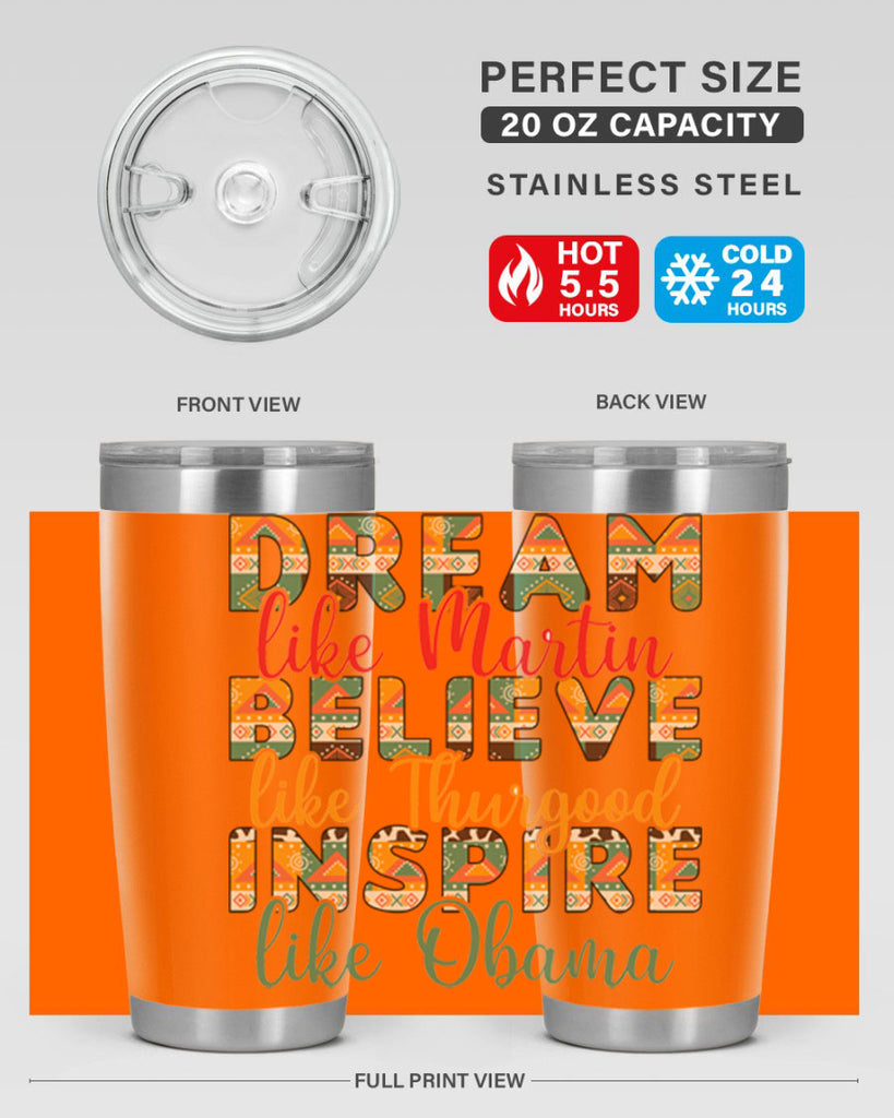 Dream Believe Inspire Junteenth Png 31#- Juneteenth- tumbler